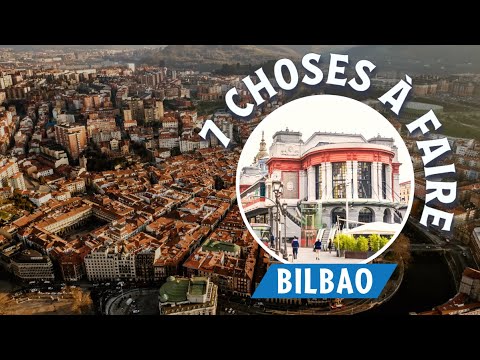Pays basque : 7 choses à faire à Bilbao