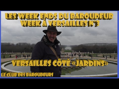 Versailles Mode d'emploi: Visite des jardins du château et des Trianon : Week end à Paris...
