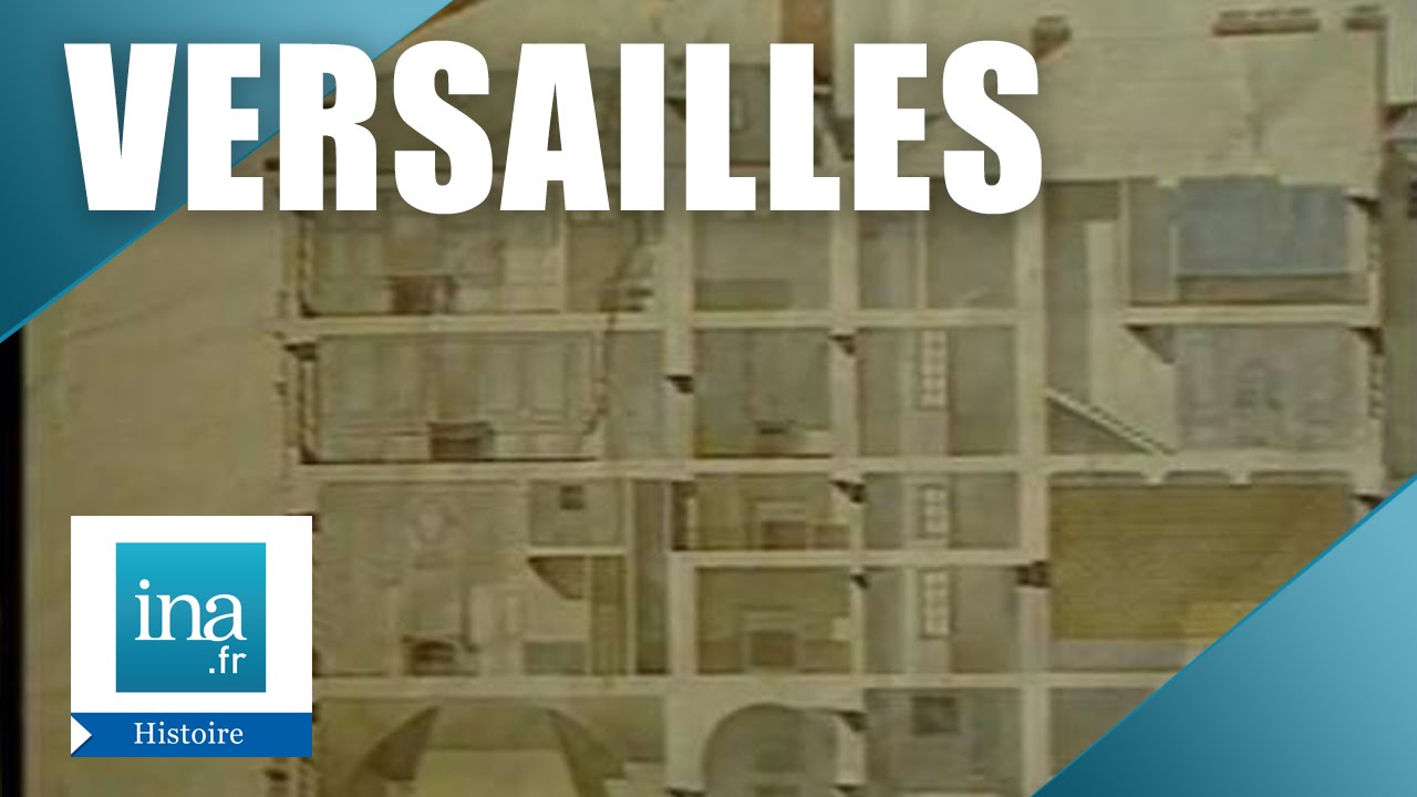 Les secrets des appartements royaux du Château de Versailles | Archive INA
