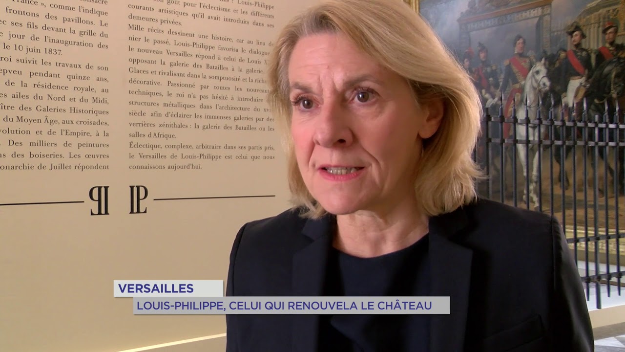 Versailles : Louis-Philippe, celui qui renouvela le château