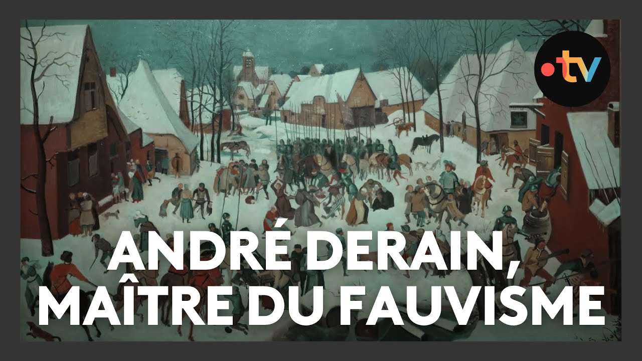Musée d'art moderne de Troyes (4/4) : les oeuvres d'André Derain, artiste majeur du fauvisme